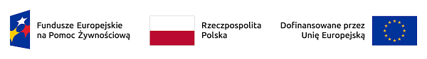 Plakat przedstawiający od lewej strony niebieskie tło a na nim trzy gwiazdy z opisem Fundusze Europejskie na Pomoc żywnościową, po środku flaga Polski biało- czerwona z opisem Rzeczpospolita Polska, od prawej strony flaga Unii Europejskiej z opisem: dofinansowane przez Unię Europejską